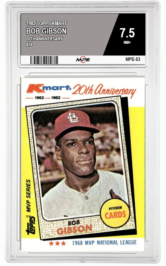 1982 TOPPS KMART 20TH ANNIVERSARY #14 BOB GIBSON MPE 7.5 NM+ — graded card auctioned from the MPE vault