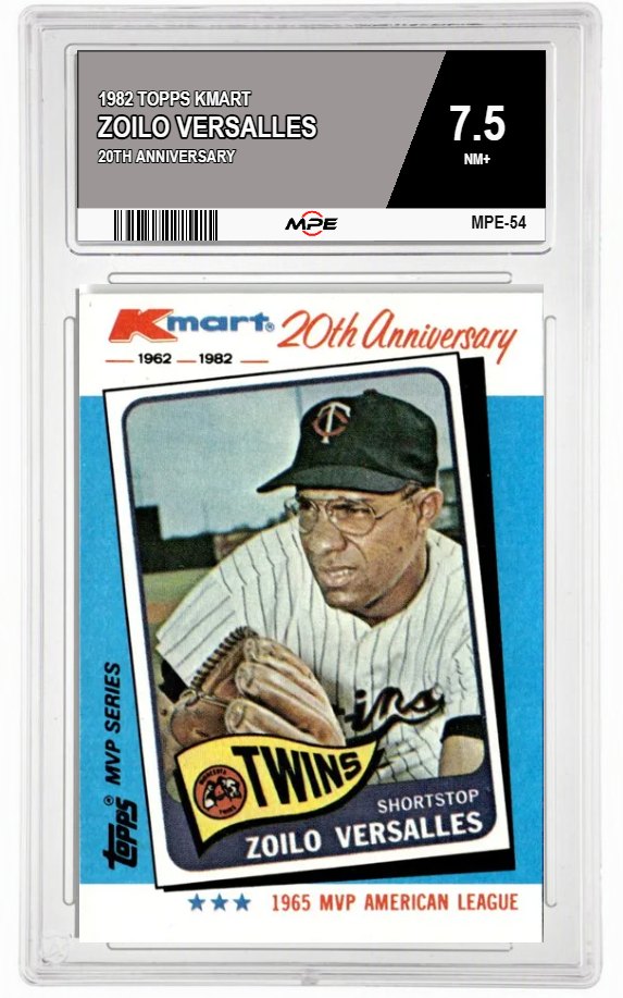 1982 TOPPS KMART 20TH ANNIVERSARY ZOILO VERSALLES MPE 7.5 NM+ — graded card auctioned from the MPE vault
