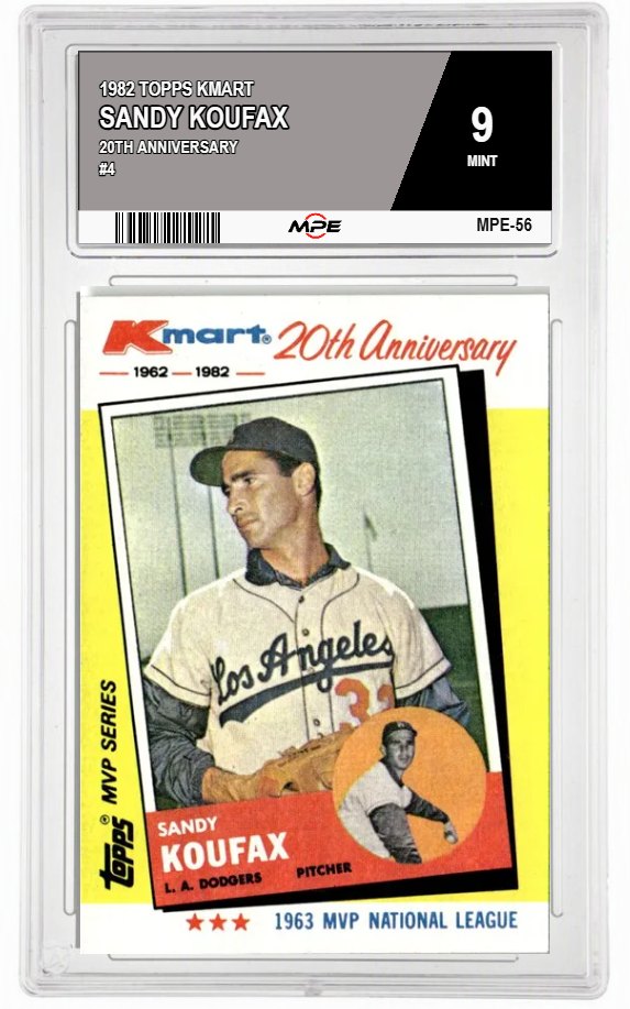 1982 TOPPS KMART 20TH ANNIVERSARY #4 SANDY KOUFAX MPE 9 MINT — graded card auctioned from the MPE vault