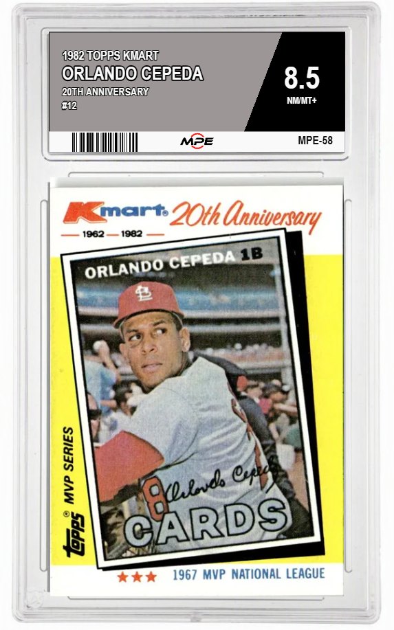 1982 TOPPS KMART 20TH ANNIVERSARY #12 ORLANDO CEPEDA MPE 8.5 NM/MT+ — graded card auctioned from the MPE vault