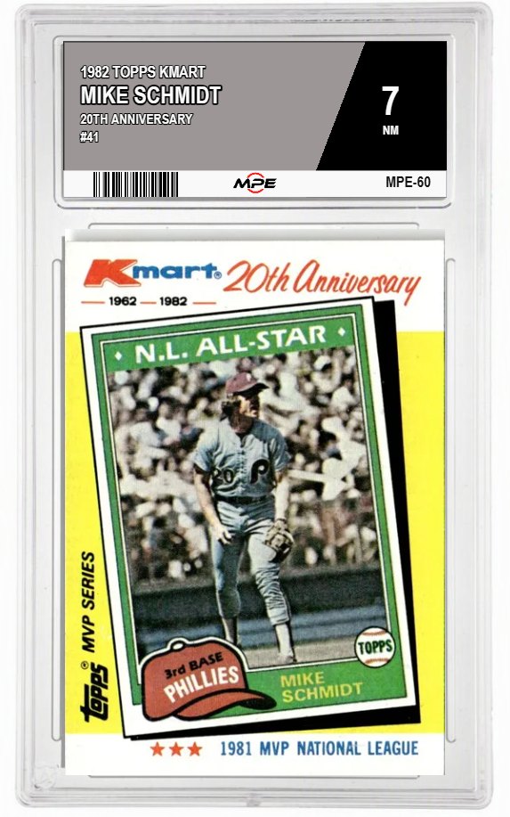 1982 TOPPS KMART 20TH ANNIVERSARY #41 MIKE SCHMIDT MPE 7 NM — graded card auctioned from the MPE vault