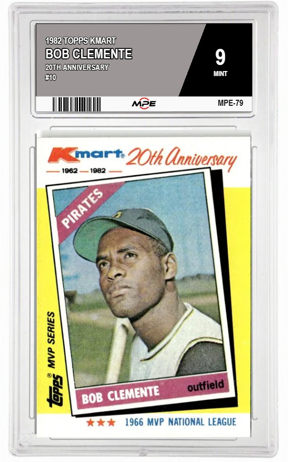 1982 TOPPS KMART 20TH ANNIVERSARY #10 BOB CLEMENTE MPE 9 MINT — graded card auctioned from the MPE vault