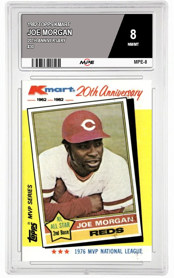 1982 TOPPS KMART 20TH ANNIVERSARY #30 JOE MORGAN MPE 8 NM/MT — graded card auctioned from the MPE vault
