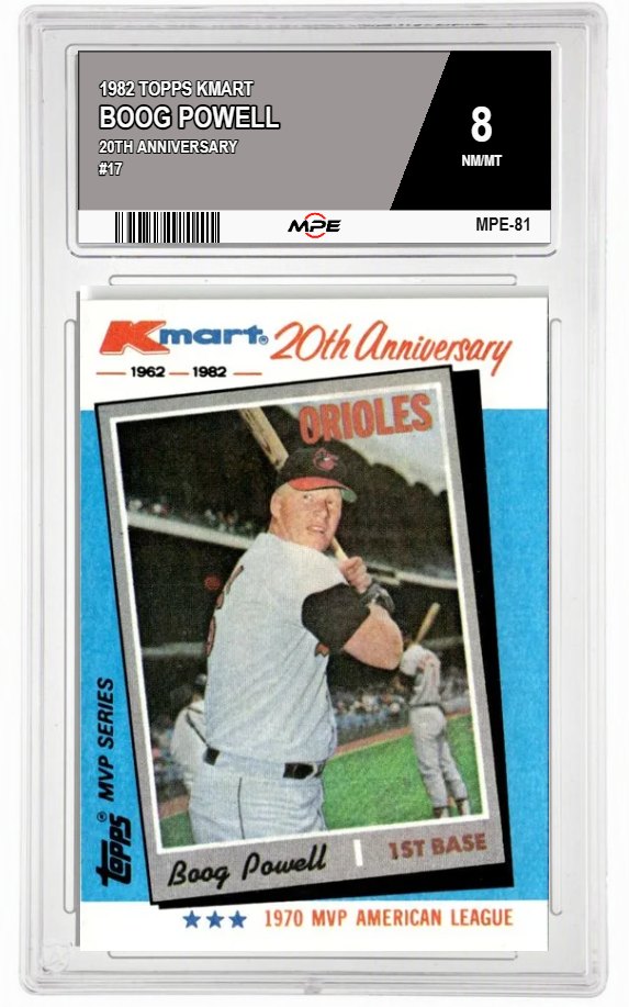 1982 TOPPS KMART 20TH ANNIVERSARY #17 BOOG POWELL MPE 8 NM/MT — graded card auctioned from the MPE vault