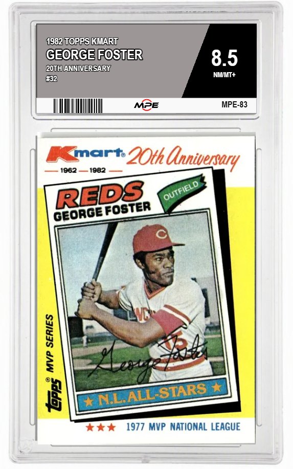 1982 TOPPS KMART 20TH ANNIVERSARY #32 GEORGE FOSTER MPE 8.5 NM/MT+ — graded card auctioned from the MPE vault