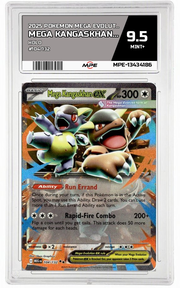 2025 POKEMON MEGA EVOLUTION HOLO #104/132 Mega KangaskhanEX MPE 9.5 MINT+ — graded card auctioned from the MPE vault