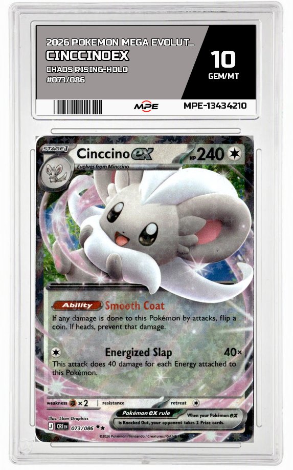 2026 POKEMON MEGA EVOLUTION CHAOS RISING-HOLO #073/086 CinccinoEX MPE 10 GEM/MT — graded card auctioned from the MPE vault