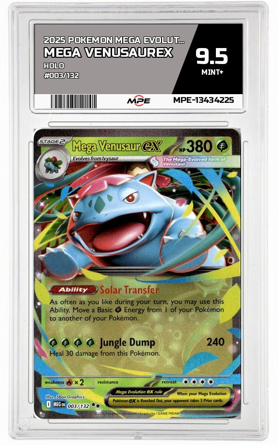2025 POKEMON MEGA EVOLUTION HOLO #003/132 Mega VenusaurEX MPE 9.5 MINT+ — graded card auctioned from the MPE vault