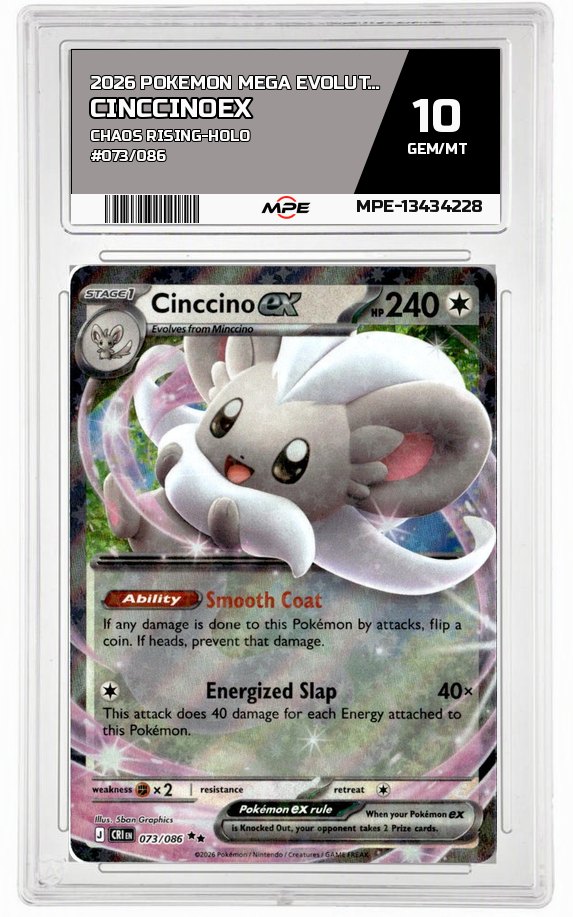 2026 POKEMON MEGA EVOLUTION CHAOS RISING-HOLO #073/086 CinccinoEX MPE 10 GEM/MT — graded card auctioned from the MPE vault