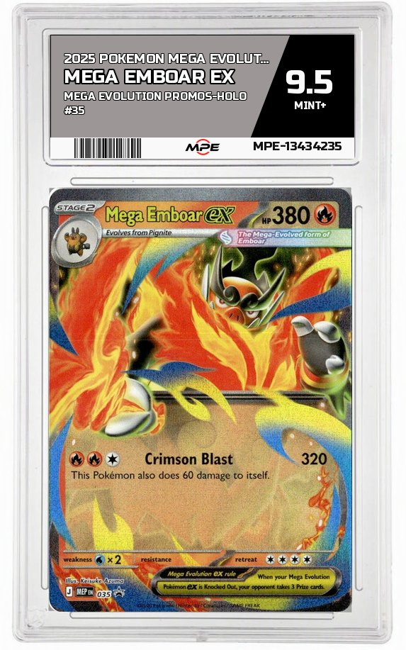 2025 POKEMON MEGA EVOLUTION MEGA EVOLUTION PROMOS-HOLO #35 MEGA EMBOAR EX MPE 9.5 MINT+ — graded card auctioned from the MPE vault