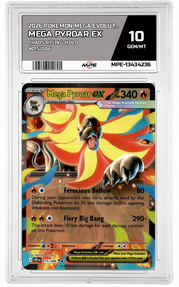 2026 POKEMON MEGA EVOLUTION CHAOS RISING-HOLO #015/086 MEGA PYROAR EX MPE 10 GEM/MT — graded card auctioned from the MPE vault