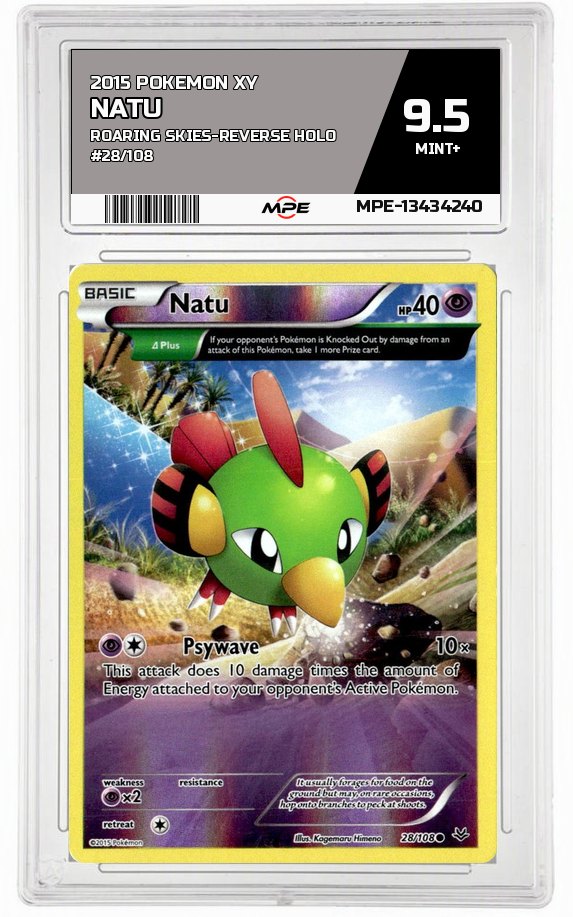 2015 POKEMON XY ROARING SKIES-REVERSE HOLO #28/108 Natu MPE 9.5 MINT+ — graded card auctioned from the MPE vault
