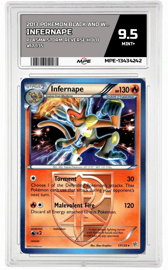 2013 POKEMON BLACK AND WHITE PLASMA STORM-REVERSE HOLO #17/135 Infernape MPE 9.5 MINT+ — graded card auctioned from the MPE vault
