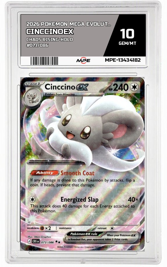 2026 POKEMON MEGA EVOLUTION CHAOS RISING-HOLO #073/086 CinccinoEX MPE 10 GEM/MT — graded card auctioned from the MPE vault
