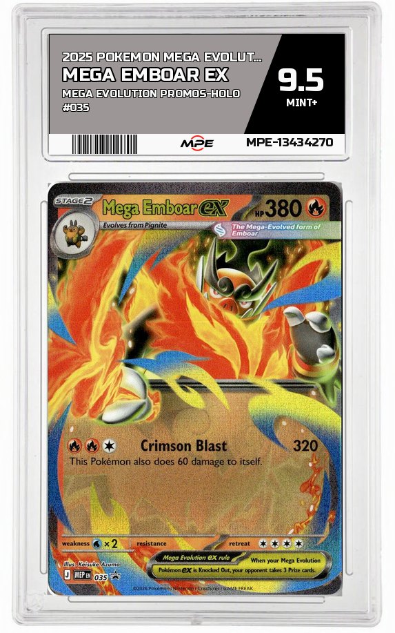 2025 POKEMON MEGA EVOLUTION MEGA EVOLUTION PROMOS-HOLO #035 MEGA EMBOAR EX MPE 9.5 MINT+ — graded card auctioned from the MPE vault