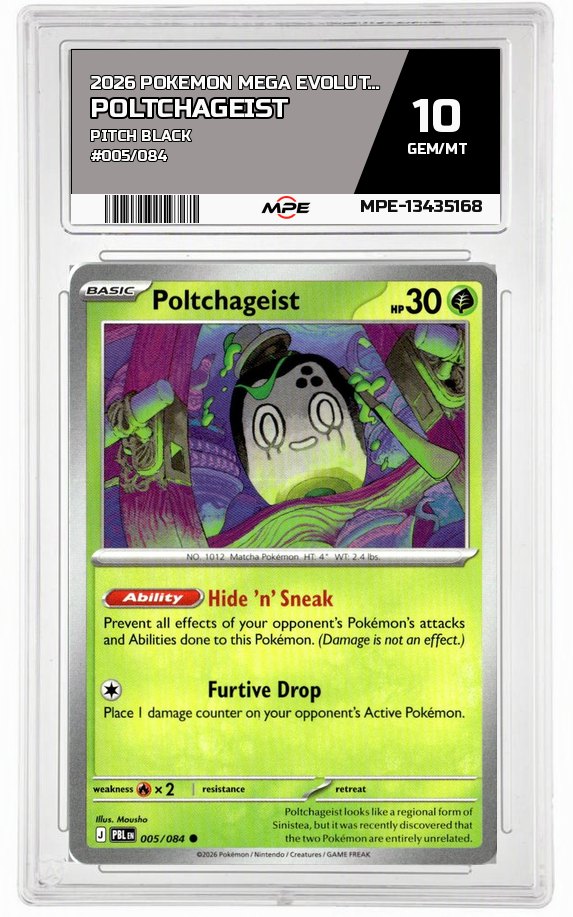 2026 POKEMON MEGA EVOLUTION PITCH BLACK #005/084 Poltchageist MPE 10 GEM/MT — graded card auctioned from the MPE vault