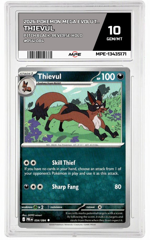 2026 POKEMON MEGA EVOLUTION PITCH BLACK-REVERSE HOLO #054/084 Thievul MPE 10 GEM/MT — graded card auctioned from the MPE vault