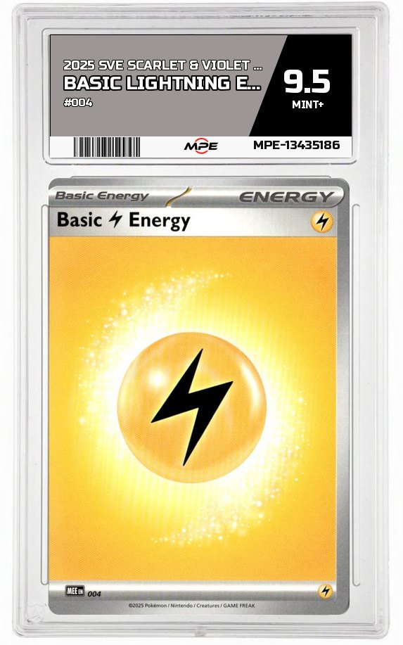 2025 SVE SCARLET & VIOLET ENERGIES #004 BASIC LIGHTNING ENERGY MPE 9.5 MINT+ — graded card auctioned from the MPE vault