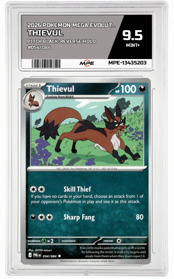 2026 POKEMON MEGA EVOLUTION PITCH BLACK-REVERSE HOLO #054/084 THIEVUL MPE 9.5 MINT+ — graded card auctioned from the MPE vault