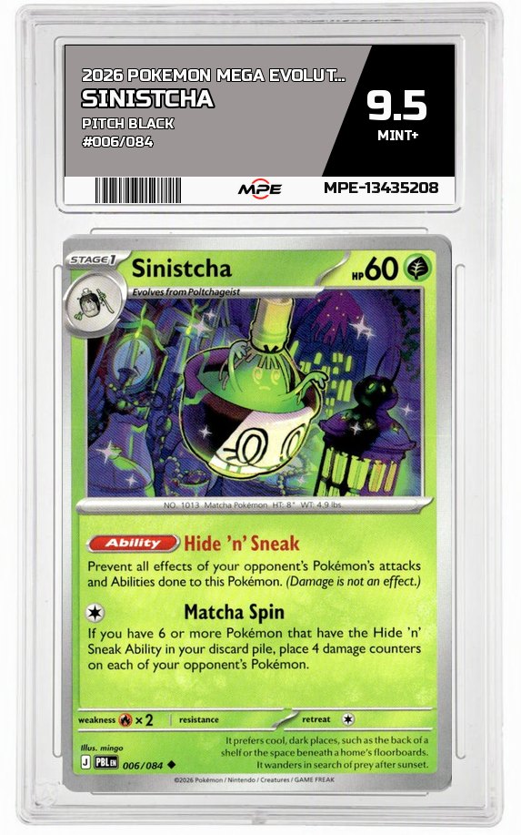 2026 POKEMON MEGA EVOLUTION PITCH BLACK #006/084 SINISTCHA MPE 9.5 MINT+ — graded card auctioned from the MPE vault