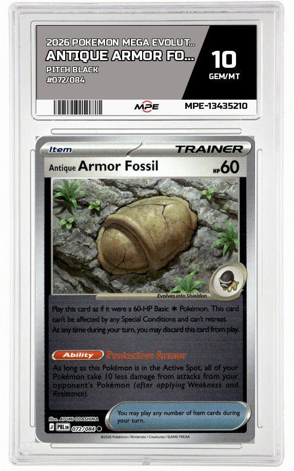 2026 POKEMON MEGA EVOLUTION PITCH BLACK #072/084 Antique Armor Fossil MPE 10 GEM/MT — graded card auctioned from the MPE vault