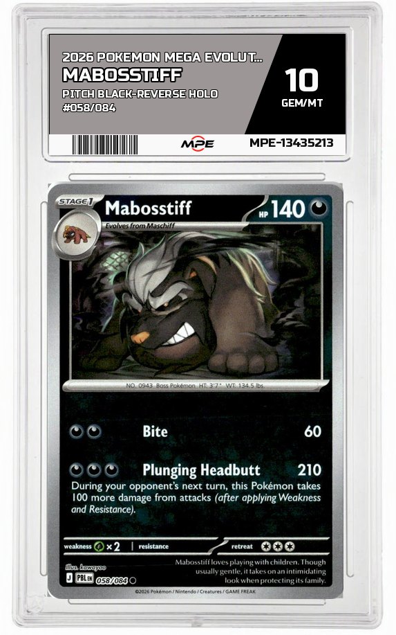 2026 POKEMON MEGA EVOLUTION PITCH BLACK-REVERSE HOLO #058/084 Mabosstiff MPE 10 GEM/MT — graded card auctioned from the MPE vault