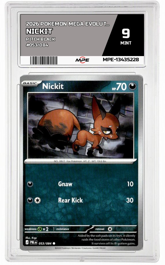 2026 POKEMON MEGA EVOLUTION PITCH BLACK #053/084 NICKIT MPE 9 MINT — graded card auctioned from the MPE vault
