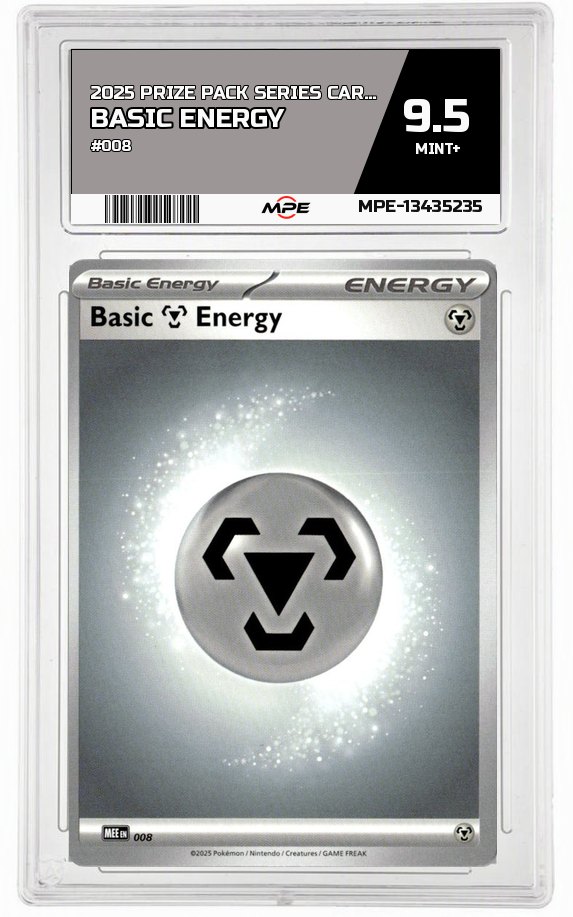 2025 PRIZE PACK SERIES CARDS #008 BASIC ENERGY MPE 9.5 MINT+ — graded card auctioned from the MPE vault