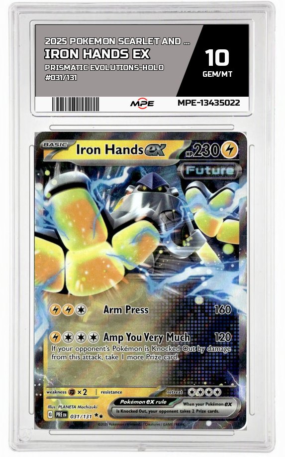 2025 POKEMON SCARLET AND VIOLET PRISMATIC EVOLUTIONS-HOLO #031/131 IRON HANDS EX MPE 10 GEM/MT — graded card auctioned from the MPE vault