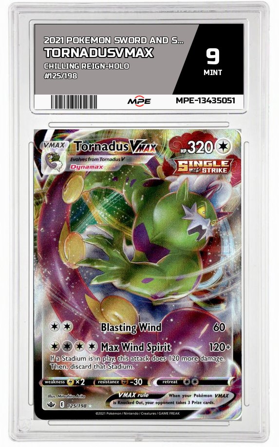 2021 POKEMON SWORD AND SHIELD CHILLING REIGN-HOLO #125/198 TornadusVMAX MPE 9 MINT — graded card auctioned from the MPE vault