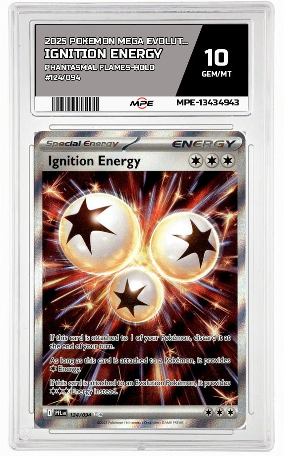 2025 POKEMON MEGA EVOLUTION PHANTASMAL FLAMES-HOLO #124/094 Ignition Energy MPE 10 GEM/MT — graded card auctioned from the MPE vault