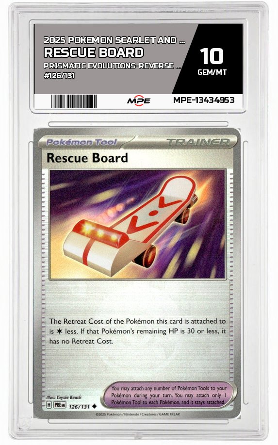 2025 POKEMON SCARLET AND VIOLET PRISMATIC EVOLUTIONS-REVERSE HOLO #126/131 Rescue Board MPE 10 GEM/MT — graded card auctioned from the MPE vault