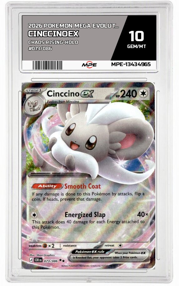 2026 POKEMON MEGA EVOLUTION CHAOS RISING-HOLO #073/086 CinccinoEX MPE 10 GEM/MT — graded card auctioned from the MPE vault