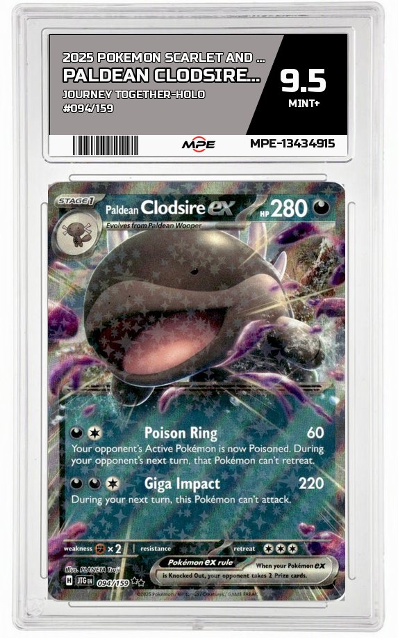 2025 POKEMON SCARLET AND VIOLET JOURNEY TOGETHER-HOLO #094/159 Paldean ClodsireEX MPE 9.5 MINT+ — graded card auctioned from the MPE vault
