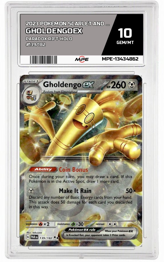 2023 POKEMON SCARLET AND VIOLET PARADOX RIFT-HOLO #139/182 GholdengoEX MPE 10 GEM/MT — graded card auctioned from the MPE vault