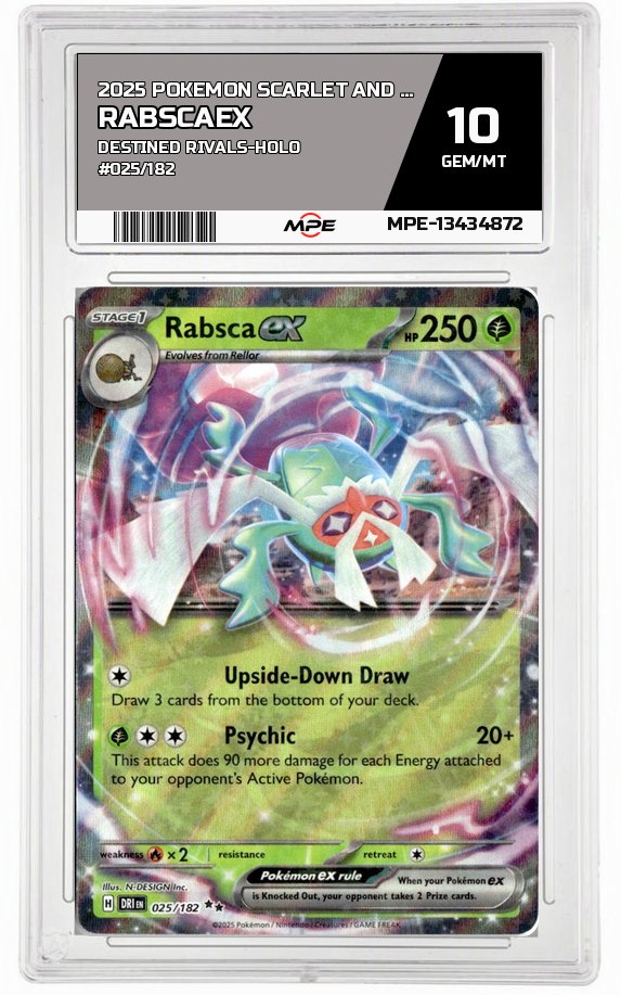 2025 POKEMON SCARLET AND VIOLET DESTINED RIVALS-HOLO #025/182 RabscaEX MPE 10 GEM/MT — graded card auctioned from the MPE vault