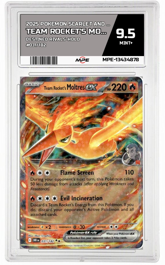 2025 POKEMON SCARLET AND VIOLET DESTINED RIVALS-HOLO #031/182 Team Rocket's MoltresEX MPE 9.5 MINT+ — graded card auctioned from the MPE vault