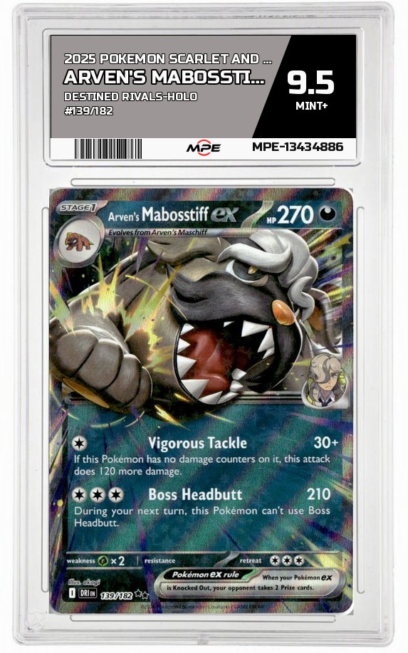2025 POKEMON SCARLET AND VIOLET DESTINED RIVALS-HOLO #139/182 Arven's MabosstiffEX MPE 9.5 MINT+ — graded card auctioned from the MPE vault