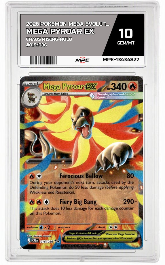 2026 POKEMON MEGA EVOLUTION CHAOS RISING-HOLO #015/086 MEGA PYROAR EX MPE 10 GEM/MT — graded card auctioned from the MPE vault