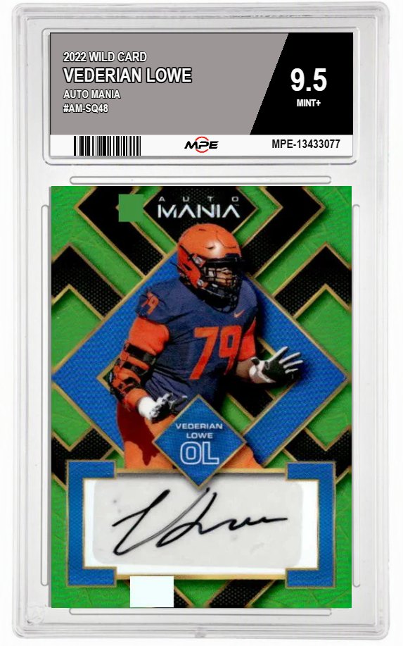 2022 WILD CARD AUTO MANIA #AM-SQ48 VEDERIAN LOWE MPE 9.5 MINT+ — graded card auctioned from the MPE vault