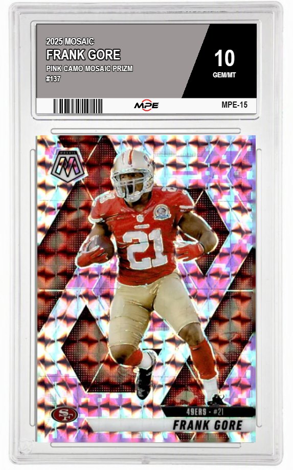 2025 MOSAIC PINK CAMO MOSAIC PRIZM #137 FRANK GORE MPE 10 GEM/MT — graded card auctioned from the MPE vault