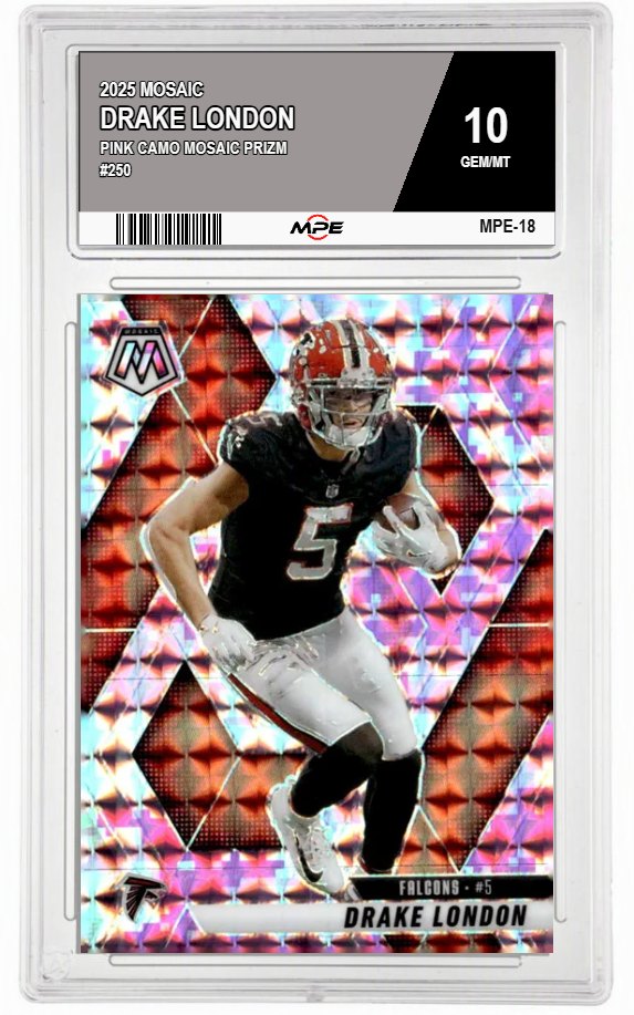 2025 MOSAIC PINK CAMO MOSAIC PRIZM #250 DRAKE LONDON MPE 10 GEM/MT — graded card auctioned from the MPE vault
