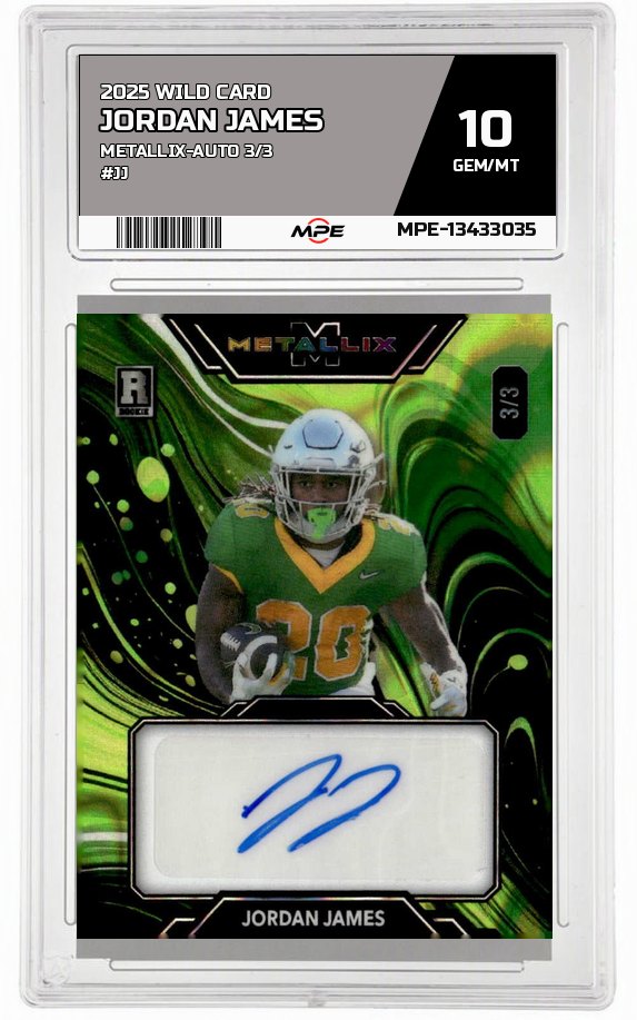 2025 WILD CARD METALLIX-AUTO 3/3 #JJ JORDAN JAMES MPE 10 GEM/MT — graded card auctioned from the MPE vault