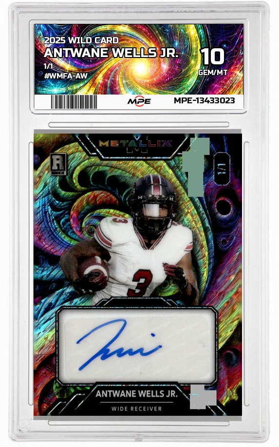 2025 WILD CARD 1/1 #WMFA-AW ANTWANE WELLS JR. MPE 10 GEM/MT — graded card auctioned from the MPE vault