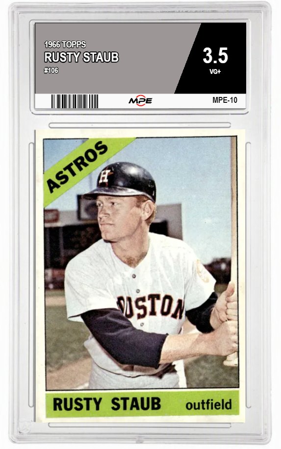 1966 TOPPS #106 RUSTY STAUB MPE 3.5 VG+ — graded card auctioned from the MPE vault