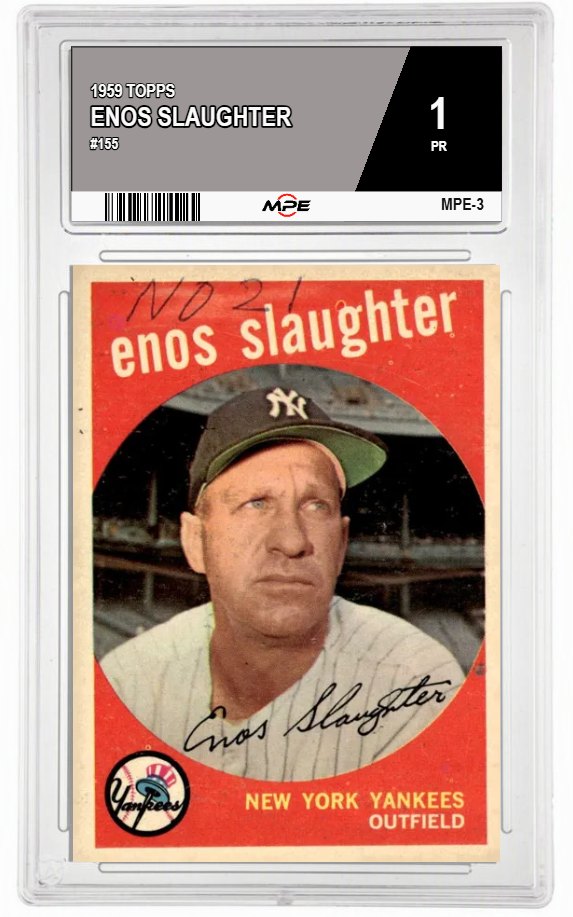 1959 TOPPS #155 ENOS SLAUGHTER MPE 1 PR — graded card auctioned from the MPE vault