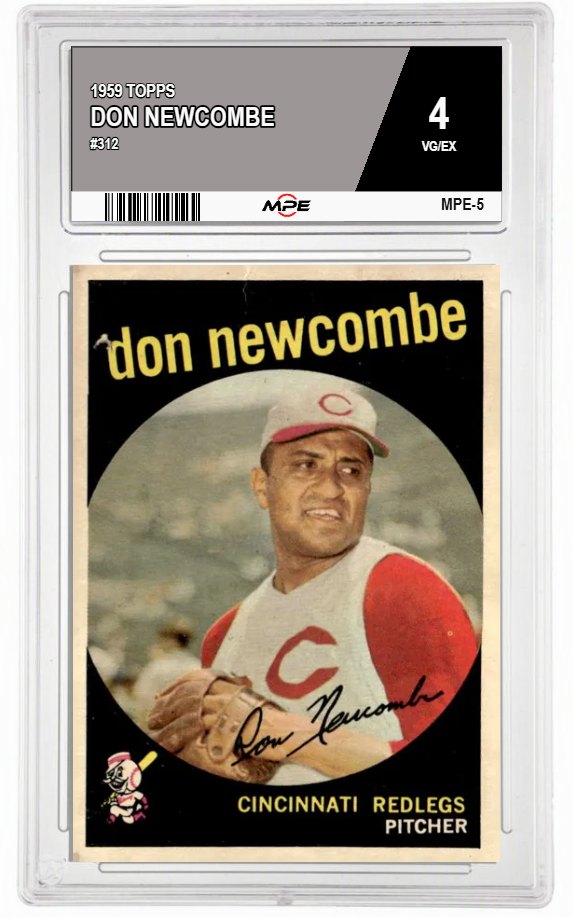 1959 TOPPS #312 DON NEWCOMBE MPE 4 VG/EX — graded card auctioned from the MPE vault