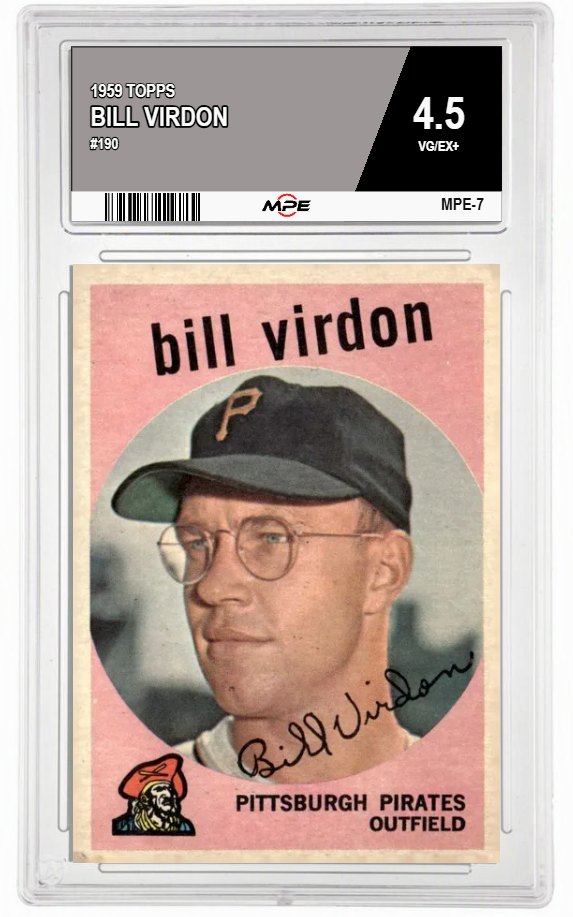 1959 TOPPS #190 BILL VIRDON MPE 4.5 VG/EX+ — graded card auctioned from the MPE vault