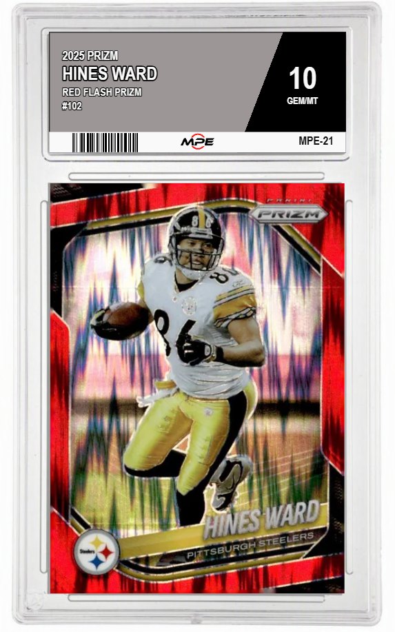 2025 PRIZM RED FLASH PRIZM #102 HINES WARD MPE 10 GEM/MT — graded card auctioned from the MPE vault