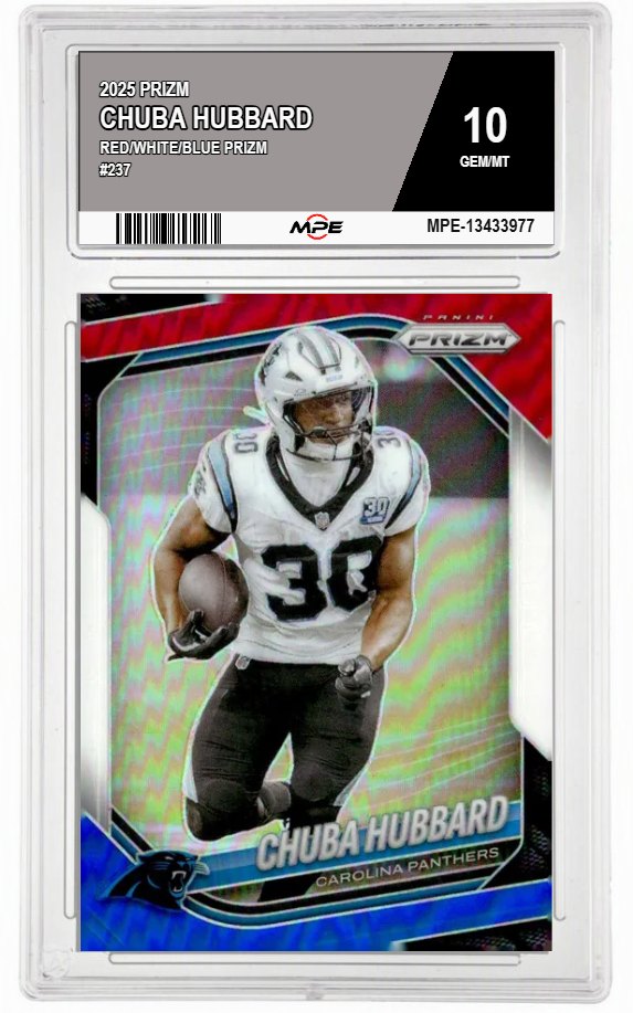 2025 PRIZM RED/WHITE/BLUE PRIZM #237 CHUBA HUBBARD MPE 10 GEM/MT — graded card auctioned from the MPE vault